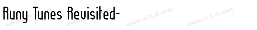 Runy Tunes Revisited字体转换